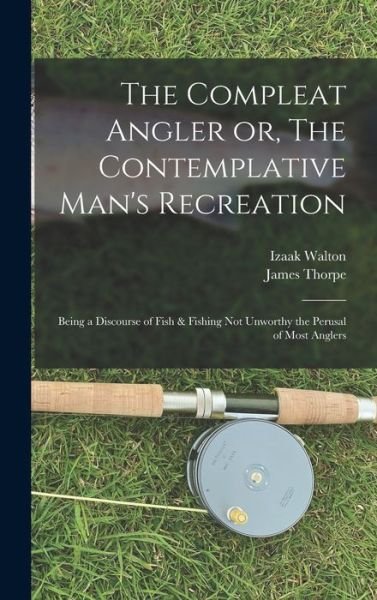 Cover for Izaak Walton · Compleat Angler or, the Contemplative Man's Recreation (Bok) (2022)