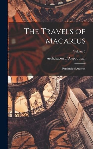 Cover for Of Aleppo Archdeacon Paul · Travels of Macarius (Bok) (2022)