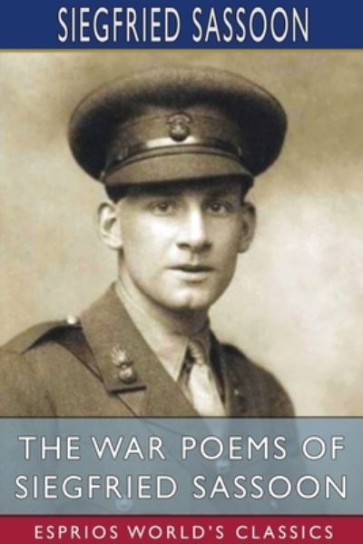 Cover for Siegfried Sassoon · The War Poems of Siegfried Sassoon (Pocketbok) (2024)