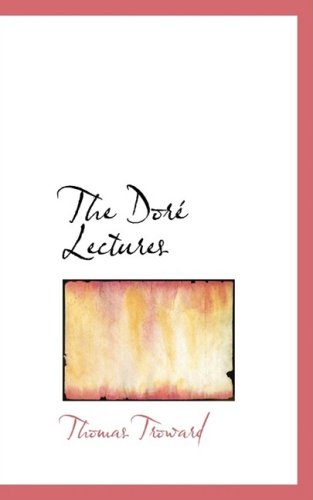 Cover for Thomas Troward · The Doré Lectures (Hardcover Book) (2009)