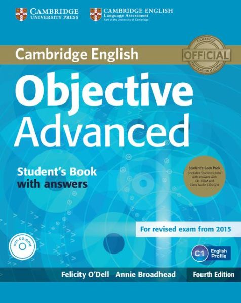 Cover for Felicity O'Dell · Objective Advanced Student's Book Pack (Student's Book with Answers with CD-ROM and Class Audio CDs (2)) - Objective (Bok) [4 Revised edition] (2014)