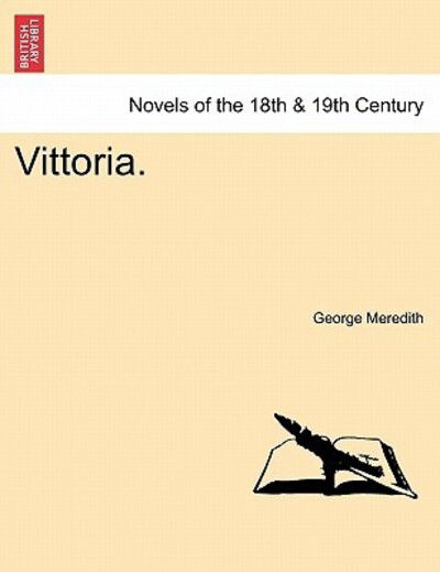Cover for George Meredith · Vittoria. (Paperback Book) (2011)