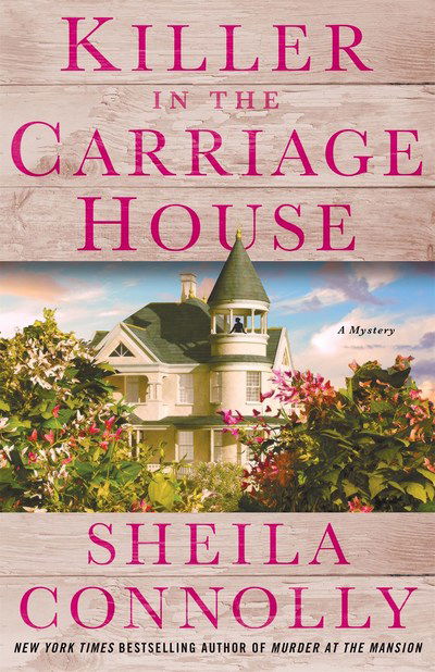 Cover for Sheila Connolly · Killer in the Carriage House: A Mystery (Hardcover Book) (2019)