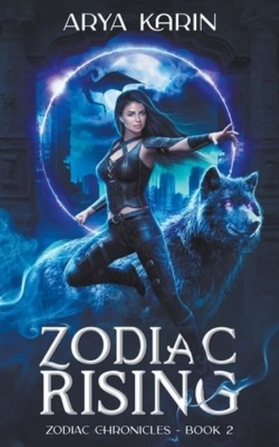 Cover for Arya Karin · Zodiac Rising (Pocketbok) (2019)
