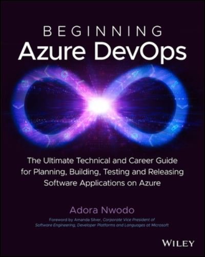 Cover for Adora Nwodo · Beginning Azure DevOps: Planning, Building, Testing, and Releasing Software Applications on Azure (Paperback Book) (2023)