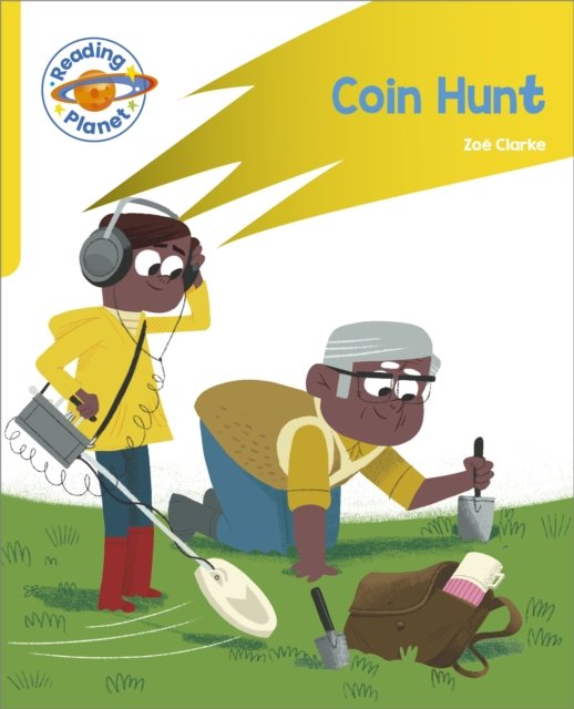 Cover for Zoe Clarke · Reading Planet: Rocket Phonics – Target Practice - Coin Hunt - Yellow - Reading Planet: Rocket Phonics programme (Paperback Book) (2023)