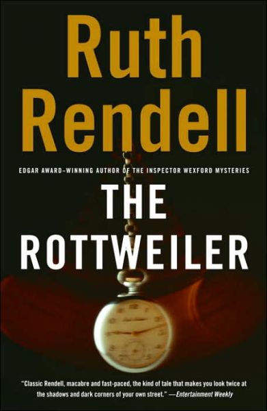 The Rottweiler - Ruth Rendell - Books - Vintage - 9781400095889 - September 13, 2005