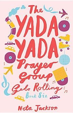 Cover for Neta Jackson · The Yada Yada Prayer Group Gets Rolling - Yada Yada Series (Paperback Bog) (2014)