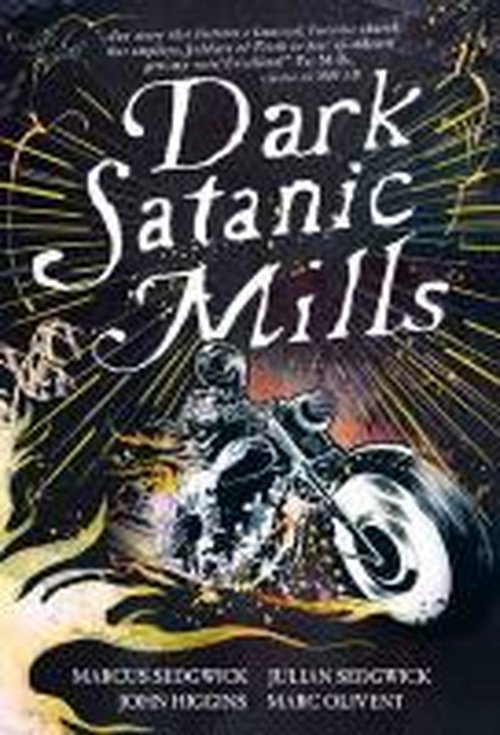 Cover for Marcus Sedgwick · Dark Satanic Mills (Pocketbok) (2013)