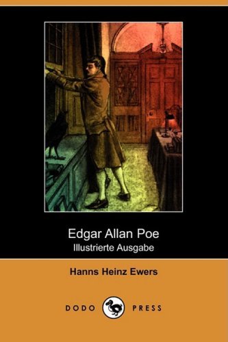 Cover for Hanns Heinz Ewers · Edgar Allan Poe (Die Dichtung, Band Xlii) (Illustrierte Ausgabe) (Dodo Press) (Paperback Bog) (2009)