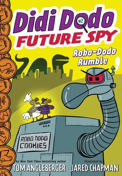 Cover for Tom Angleberger · Didi Dodo, Future Spy: Robo-Dodo Rumble (Didi Dodo, Future Spy #2) (Innbunden bok) (2019)