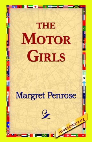Cover for Margret Penrose · The Motor Girls (Gebundenes Buch) (2006)