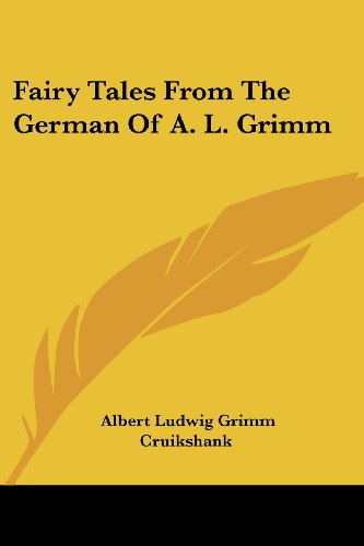 Cover for Albert Ludwig Grimm · Fairy Tales from the German of A. L. Grimm (Paperback Book) (2007)