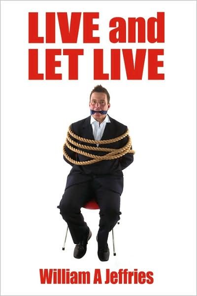 Cover for Alf Schmitt · Live and Let Live (Taschenbuch) (2007)