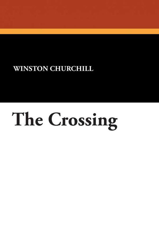 Cover for Winston Churchill · The Crossing (Paperback Book) (2024)