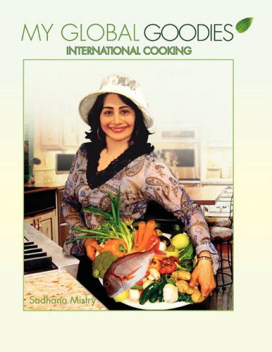 Cover for Sadhana Mistry · My Global Goodies (Paperback Book) (2008)