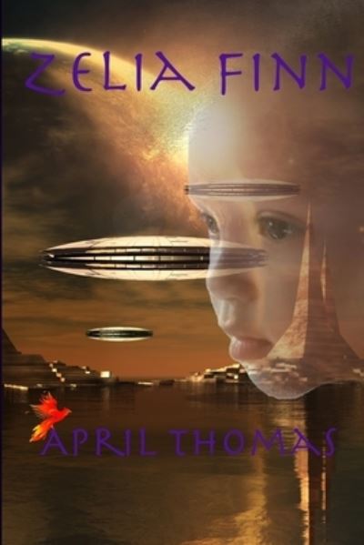 Cover for April Thomas · Zelia Finn (Paperback Book) (2017)