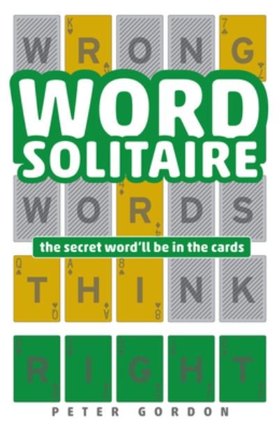 Cover for Peter Gordon · Word Solitaire: The Secret Word'll Be in the Cards (Paperback Bog) (2024)