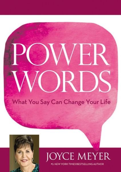 Cover for Joyce Meyer · Power Words: What You Say Can Change Your Life (Hardcover bog) (2015)