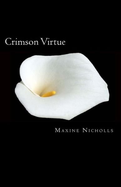 Cover for Maxine Nicholls · Crimson Virtue (Paperback Book) (2010)