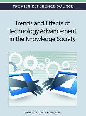 Cover for Miltiadis Lytras · Trends and Effects of Technology Advancement in the Knowledge Society (Hardcover Book) (2012)