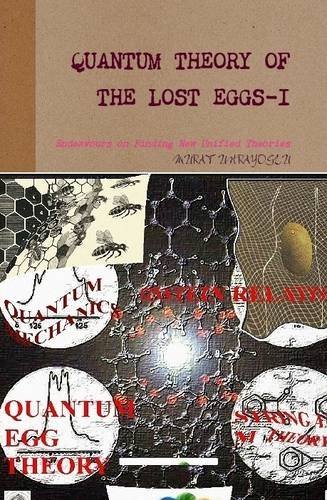 Quantum Theory of the Lost Eggs-i - Murat Uhrayoglu - Livros - Lulu.com - 9781470957889 - 27 de dezembro de 2011