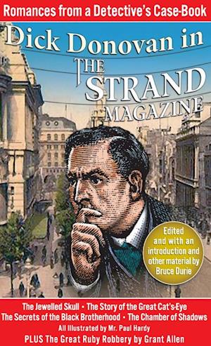 Romances from a Detective's Case-Book, by 'Dick Donovan' - Bruce Durie - Böcker - Lulu Press, Inc. - 9781471637889 - 16 mars 2012