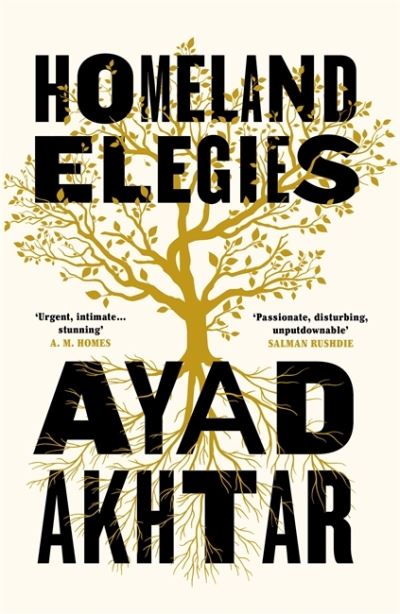 Cover for Ayad Akhtar · Homeland Elegies: A Barack Obama Favourite Book (Hardcover Book) (2020)