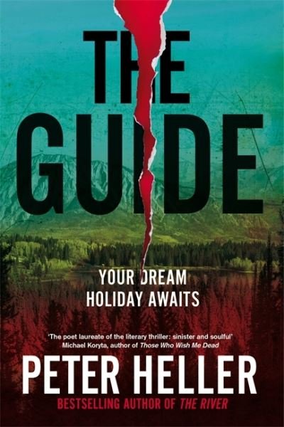 The Guide - Peter Heller - Livres - Orion Publishing Co - 9781474623889 - 18 novembre 2021