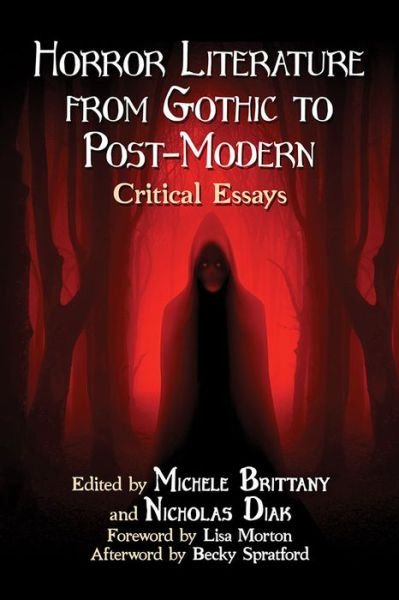 Horror Literature from Gothic to Post-Modern: Critical Essays -  - Bøger - McFarland & Co  Inc - 9781476674889 - February 28, 2020