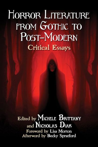 Horror Literature from Gothic to Post-Modern: Critical Essays -  - Libros - McFarland & Co  Inc - 9781476674889 - 28 de febrero de 2020