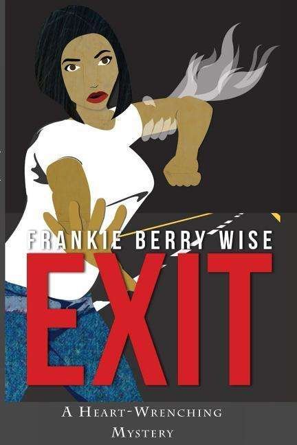 Cover for Frankie Berry Wise · Exit (Paperback Bog) (2012)