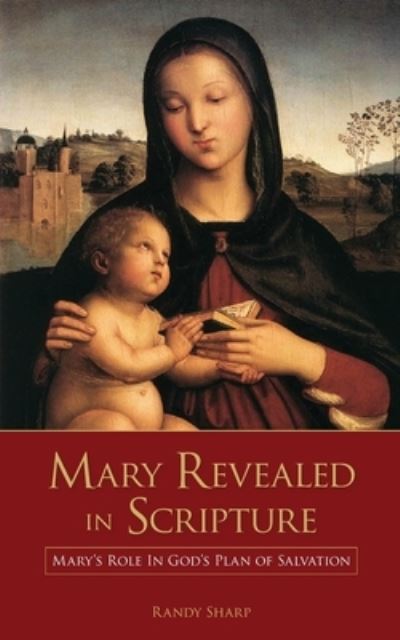 Cover for Randy Sharp · Mary Revealed in Scripture (Paperback Book) (2012)