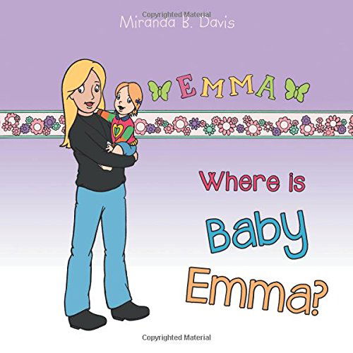 Cover for Miranda B. Davis · Where is Baby Emma? (Paperback Book) (2014)