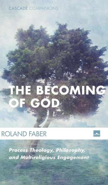 Cover for Roland Faber · The Becoming of God (Hardcover Book) (2017)