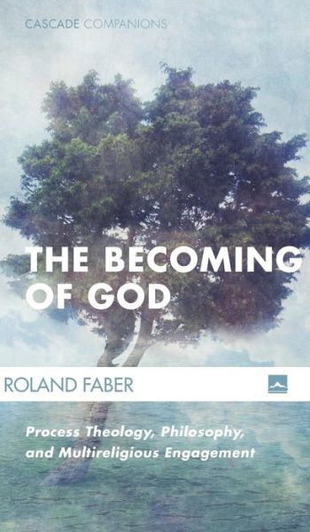 Cover for Roland Faber · The Becoming of God (Gebundenes Buch) (2017)