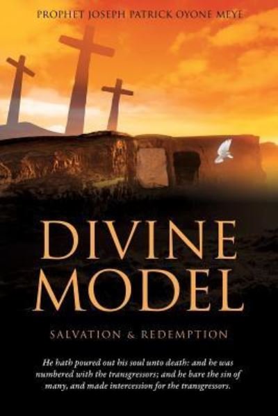 Cover for Prophet Joseph Patrick Oyone Meye · Divine Model (Paperback Book) (2016)