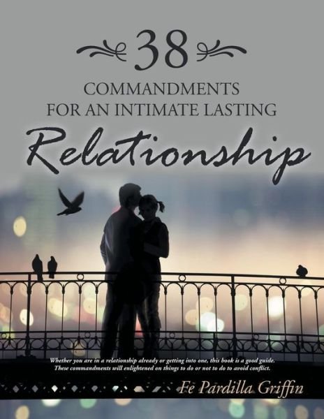 Cover for Fe Pardilla Griffin · 38 Commandments for an Intimate Lasting Relationship (Taschenbuch) (2014)