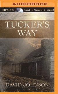 Cover for David Johnson · Tucker's Way (MP3-CD) (2015)