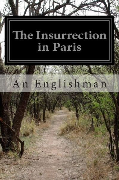 Cover for An Englishman · The Insurrection in Paris (Paperback Book) (2014)