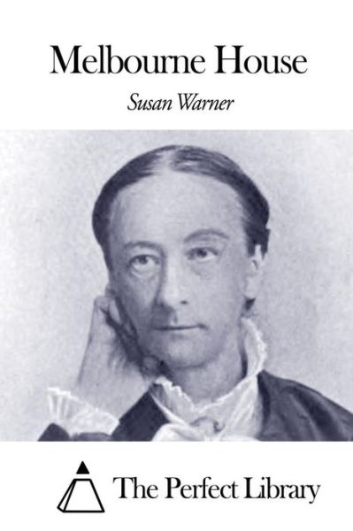 Cover for Susan Warner · Melbourne House (Paperback Book) (2015)