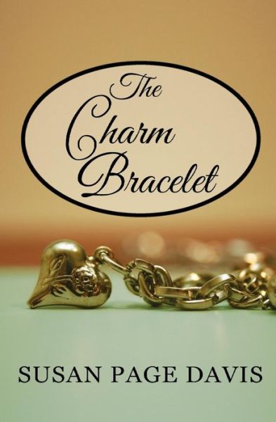 Cover for Susan Page Davis · The Charm Bracelet (Paperback Book) (2015)