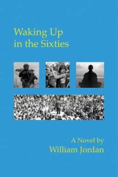 Cover for William Jordan · Waking Up in the Sixties (Paperback Book) (2015)