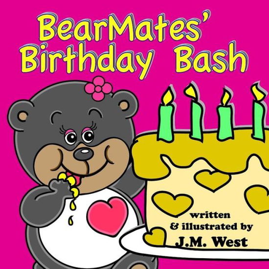 Cover for J M West · Bearmates' Birthday Bash (Paperback Book) (2015)