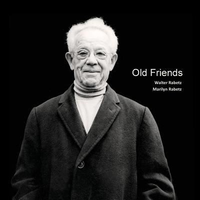 Cover for Marilyn Rabetz · Old Friends (Paperback Book) (2017)