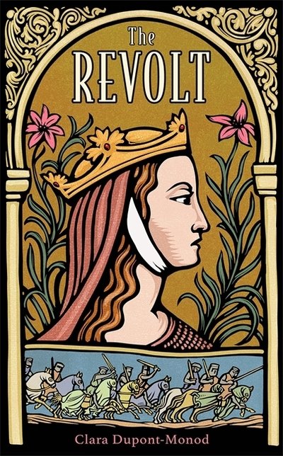 Cover for Clara Dupont-Monod · The Revolt (Hardcover Book) (2020)