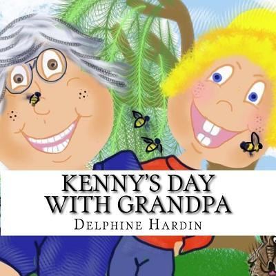 Cover for Delphine K Hardin · Kenny's Day With Grandpa (Paperback Book) (2016)