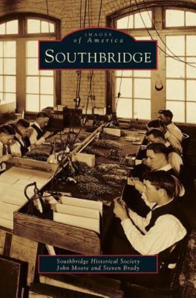Cover for Southbridge Historical Society · Southbridge (Hardcover bog) (2001)