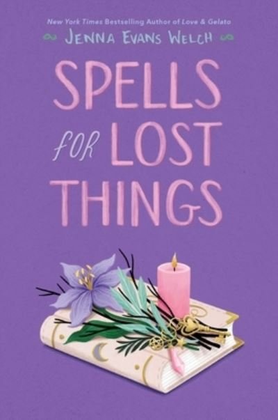 Cover for Jenna Evans Welch · Spells for Lost Things (Paperback Bog) (2023)