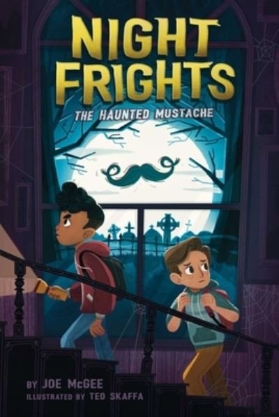 The Haunted Mustache - Night Frights - Joe McGee - Libros - Aladdin - 9781534480889 - 31 de agosto de 2021